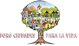 Foro Ciudades para la Vida